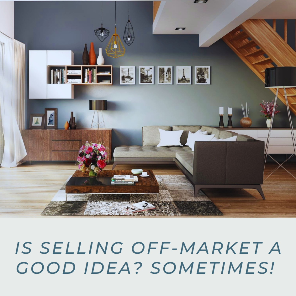 selling your home off-market