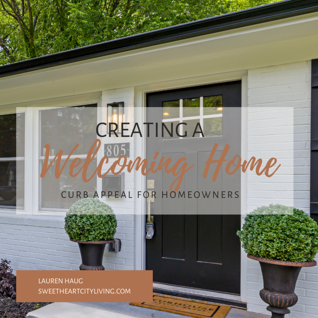 Creating a welcoming home, curb appeal 