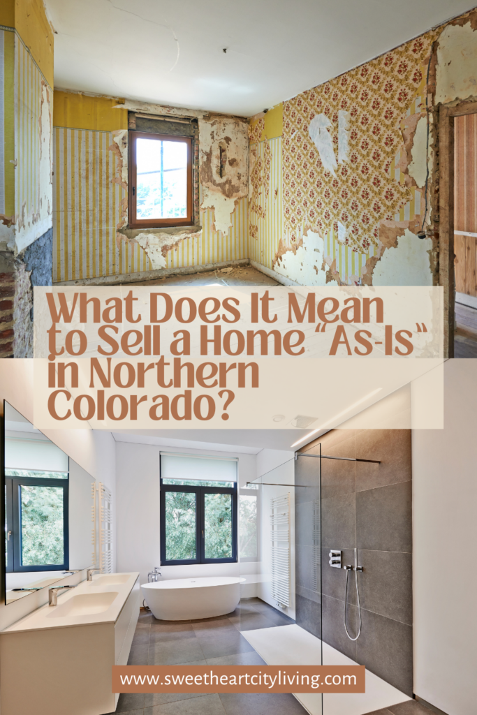 what does it mean to sell a home 'as is' in northern colorado